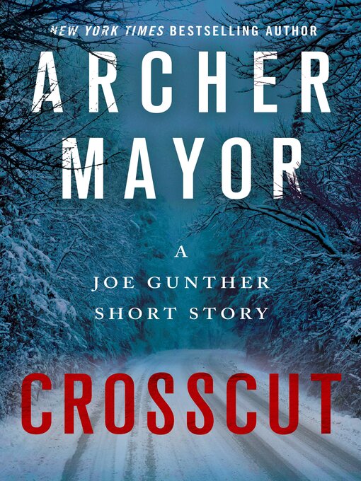 Title details for Crosscut by Archer Mayor - Wait list